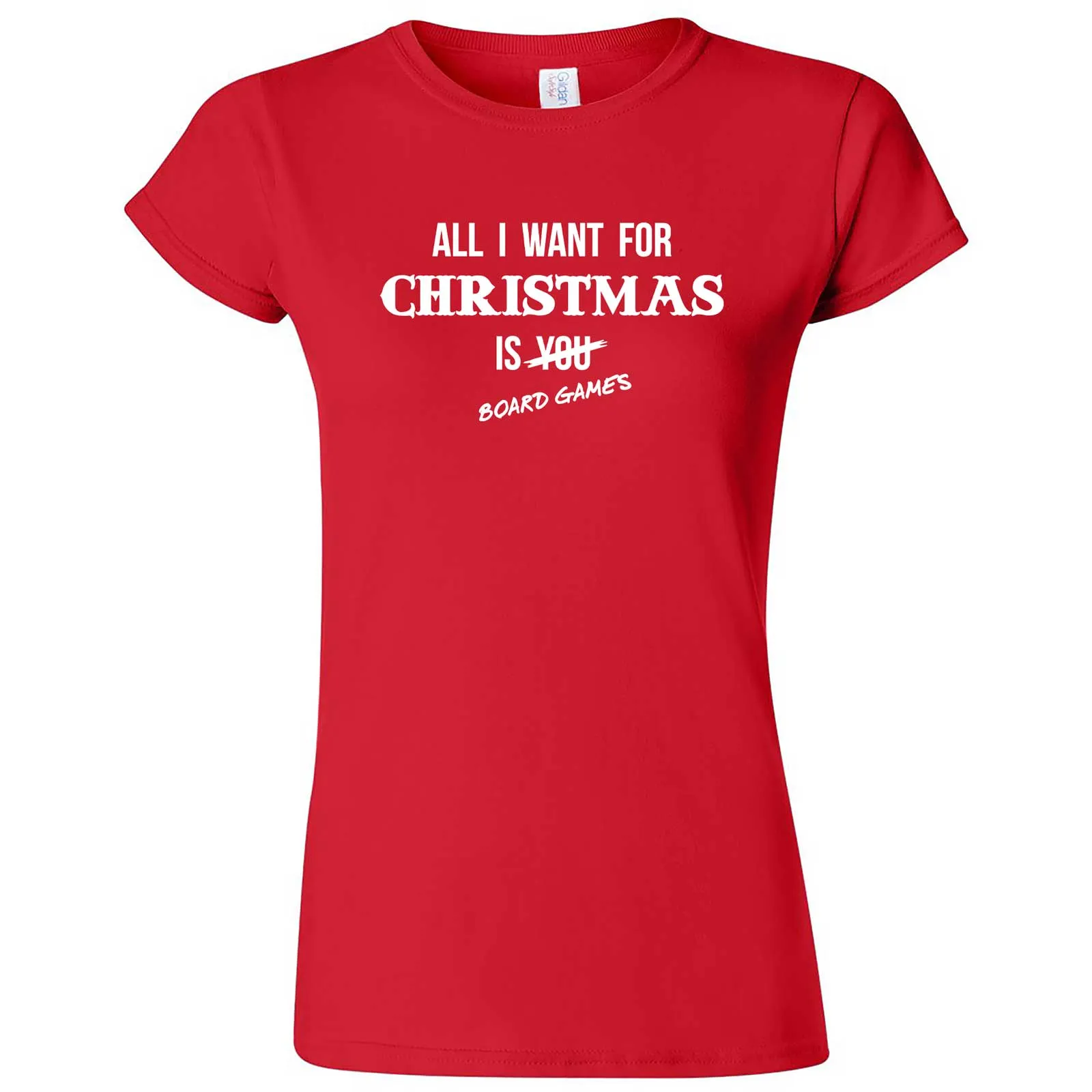 "All I Want for Christmas is Board Games" women's t-shirt